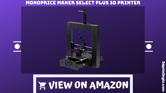 Review: Monoprice Maker Select Plus 3D Printer 2023
